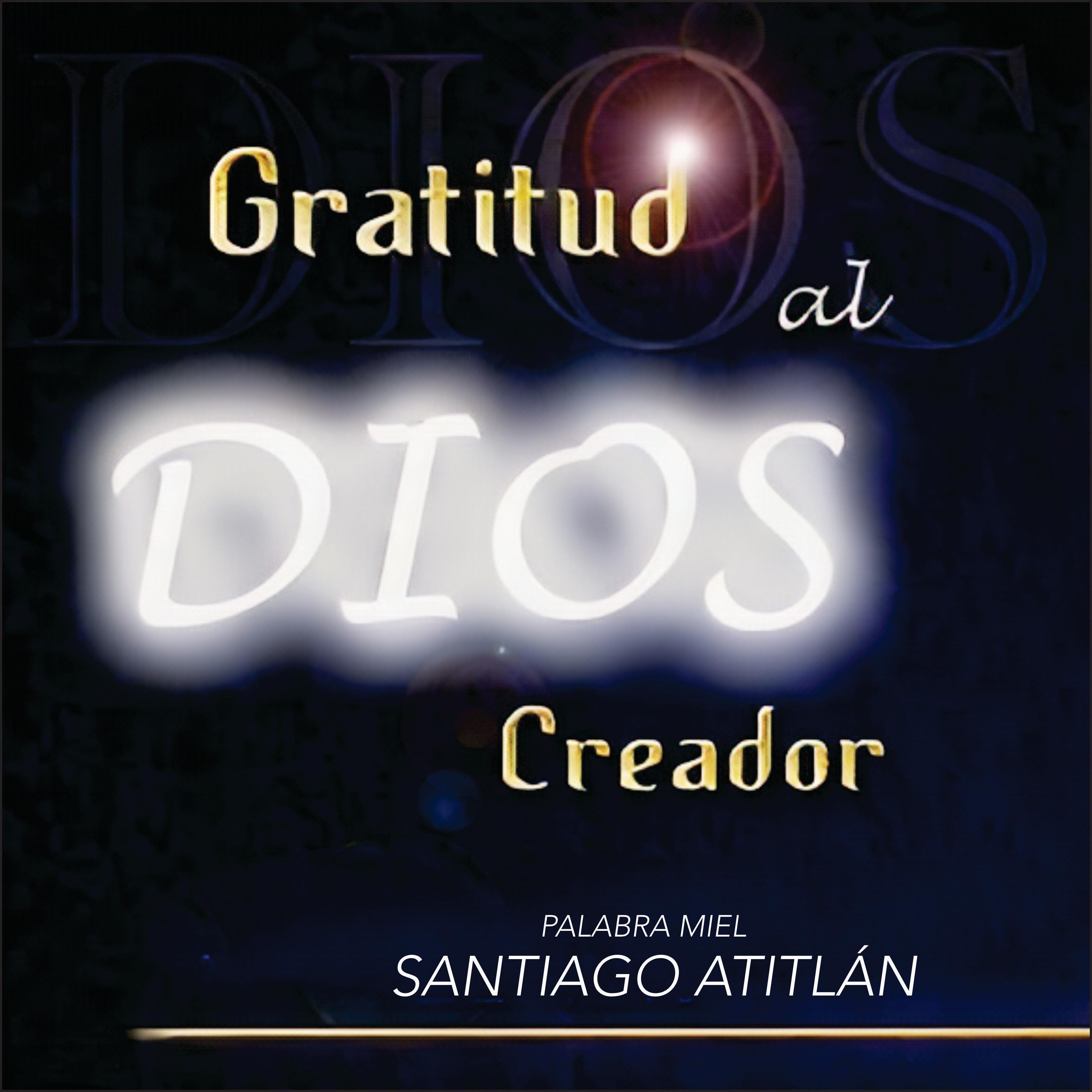 Gratitud Al Dios Creador
