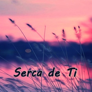 Serca de Ti (feat. Ministerio Evangelistico Sion & Alabanzas Celestiales)