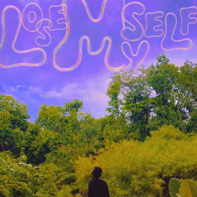 Lose Myself - Single