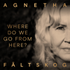 Where Do We Go From Here? - Agnetha Fältskog