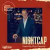 NIGHTCAP (feat. Chris Camozzi)
