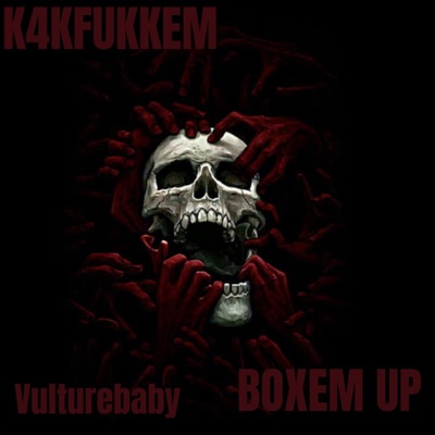 Boxem up " (feat. K4kfukkem) - Single