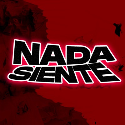 Nada Siente (feat. Tone BRZ & Dvann) - Single
