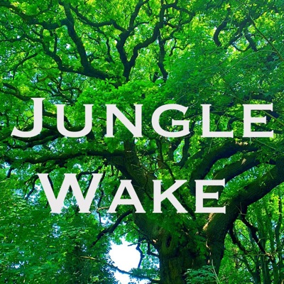 Jungle Wake - Single