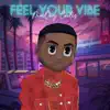 Feel Your Vibe
