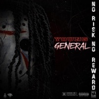 No Risk No Reward - Young General