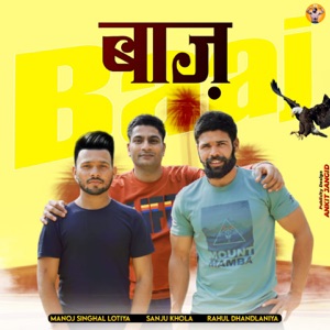 Baaz (feat. Sanju Khola & Rahul Dhandlaniya)