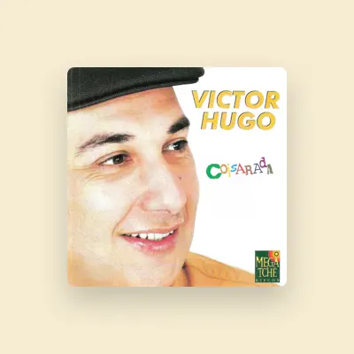 Listen to Victor Hugo, watch music videos, read bio, see tour dates & more!