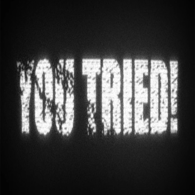 You Tried! - Single