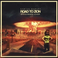 Road to zion (feat. XKAEM) - Single - Efix