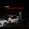 Yaar Veli (feat. Deep Karan) - Single