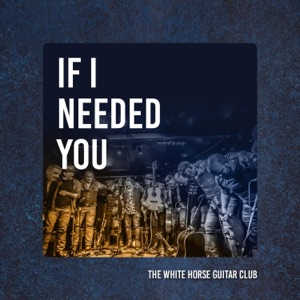 If I needed You - Single