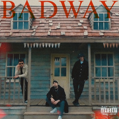 BADWAY (feat. Vinz blow, Oblo & Nuck) - Single