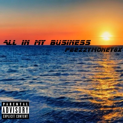 All In my Business - Single