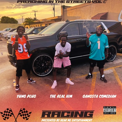 Racing (feat. YUNG PLUG PK & the Real Him) [Sped Up] - Single