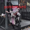 Possessed - Single