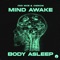Mind Awake, Body Asleep artwork
