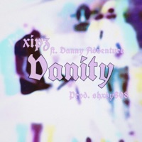 Vanity (feat. Danny Adventure & shxdy808) - Single - lil XipZ