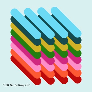 528 Hz Letting Go