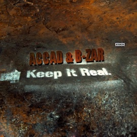 Keep It Real (feat. B-ZAR) Accad