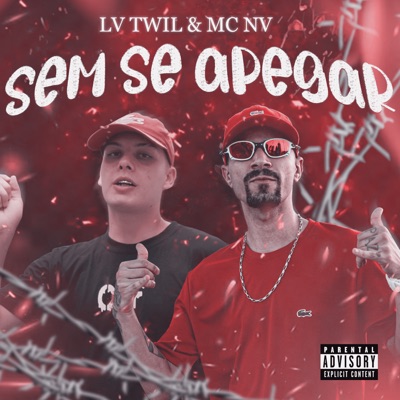 Sem Se Apegar (feat. MC NV) - Single