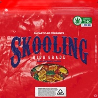 Skooling: High Grade - Supastylez