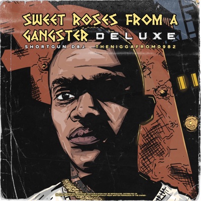 Sweet Rose's From a Gangster Deluxe