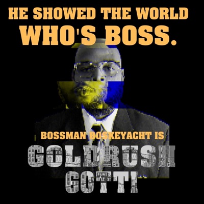 Gold Rush Gotti