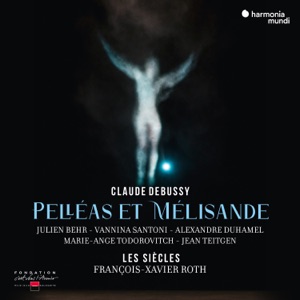 Debussy: Pelléas et Mélisande - Single