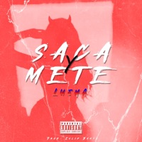 Saca y Mete - Single - Luema