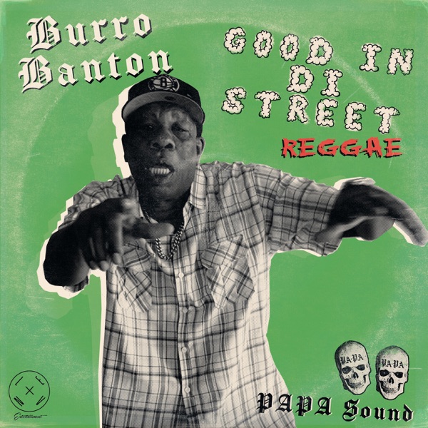 Good In Di Street (Reggae version) - Single