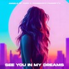 See You In My Dreams - Single