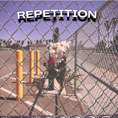 Repetition - Single