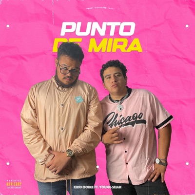 Punto De Mira (feat. Young Seian) - Single
