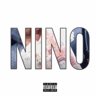 Nino (feat. Ethan Hill) - Single - Dezert Eagle