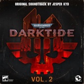 Warhammer 40,000: Darktide Vol. 2 (Original Soundtrack) - EP artwork
