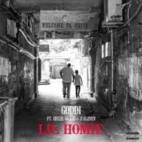Lil Homie (feat. 2 Eleven & Gillie Da Kid) - Single - Goddi