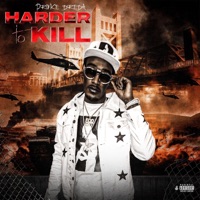 Harder to Kill - Prince Dreda