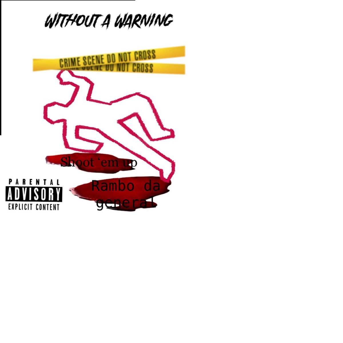 ‎Without a warning (feat. Rambo da general & Bm 7st) - Single - Album ...