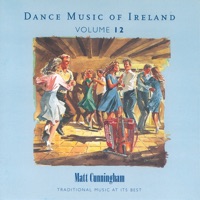 Dance Music of Ireland, Vol. 12 by Matt Cunningham on Apple Music
