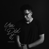 You Did It - Single - HEEVA