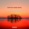 Ubonakala (feat. Siyakha Khitha) - Noted.