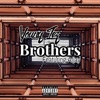 Brothers (feat. Arjay) - Single