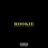 Rookie (feat. tiko.wv) - Single