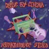 Drive by Cinema - Breakthrough Stereo (feat. Sullivan Burkart of Midnight Skies)