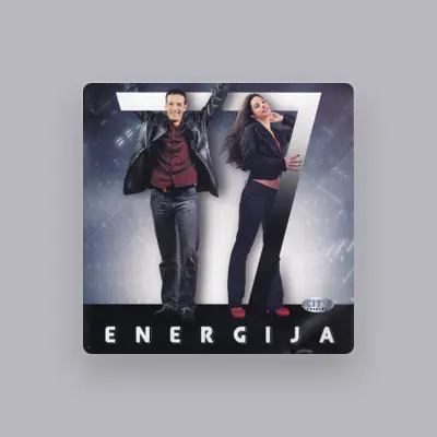 Listen to Energija, watch music videos, read bio, see tour dates & more!
