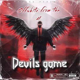 Devils Game (feat. Bash on tha Board) Offwhite from tha 4