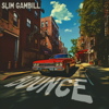 Bounce - EP - Slim Gambill