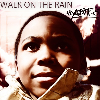 Walk On the Rain (feat. Keyz Da Mogul) - Single