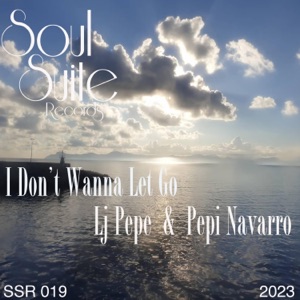 I Don't Wanna Let Go - Single